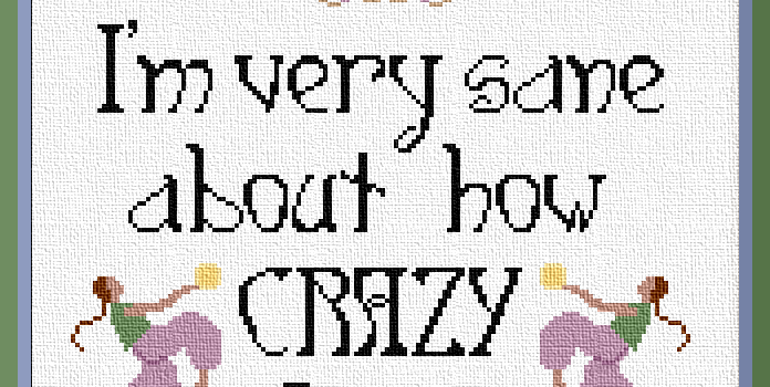Our Carrie Fisher tribute: How Crazy I Am. This product image contains dancing people and costumed monkeys. The quote is from Ms. Fisher, and says "I'm very sane about how crazy I am." Cross stitch design. Grimalkin Crossing.
